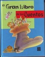 Stock image for El Gran Libro De Los Cuentos for sale by RecicLibros