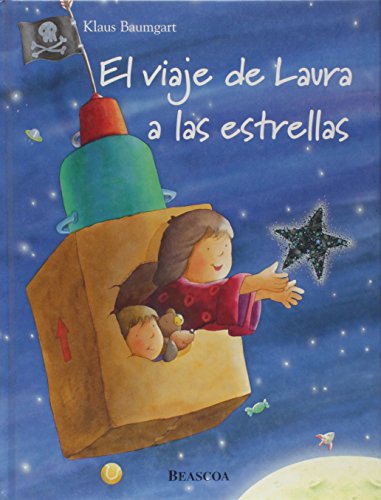 Stock image for El viaje de laura a las estrellas / Laura's journey to the stars (El Mundo Magico De Laura) for sale by medimops