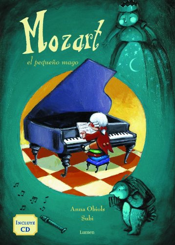 Stock image for Mozart, El pequeno mago / Mozart, The Little Magician (Spanish Edition) Llopart, Anna Obiols and Palacio, Carla for sale by CONTINENTAL MEDIA & BEYOND