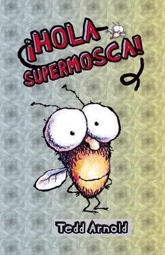 Imagen de archivo de Hola, supermosca! / Hi, Fly Guy (Supermosca / Fly Guy) (Spanish Edition) a la venta por Discover Books