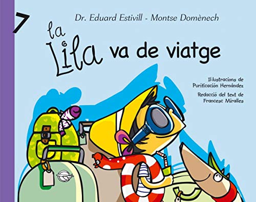 Imagen de archivo de La Lila Va De Viatge / Lila Goes to a Trip (Catalan Edition) a la venta por Iridium_Books