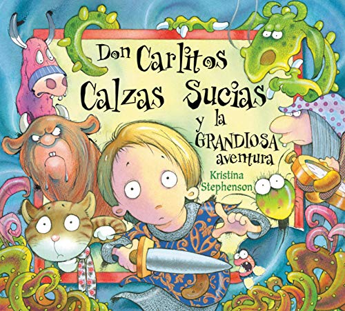 Stock image for DON CARLITOS CALZAS SUCIAS Y LA GRANDIOSA AVENTURA (DON CARLITOS CALZAS SUCIAS) for sale by KALAMO LIBROS, S.L.