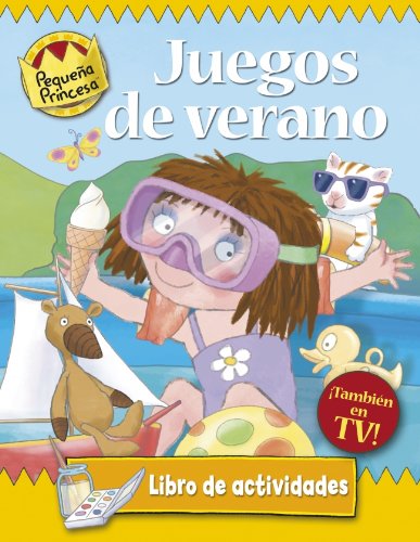 Juegos de verano (PEQUEÃ‘A PRINCESA) (Spanish Edition) (9788448829353) by ROSS,TONY