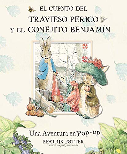 Imagen de archivo de EL CUENTO DEL TRAVIESO PERICO Y EL CONEJITO BENJAMN a la venta por Zilis Select Books