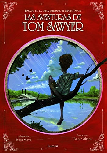 9788448829704: Las aventuras de Tom Sawyer/ The Adventures of Tom Sawyer: Basado en la obra original de Mark Twain/ Based on the Original Work of Mark Twain