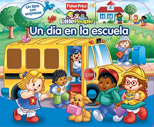 Un dÃ­a en la escuela (Fisher-Price) (9788448831622) by Mattel