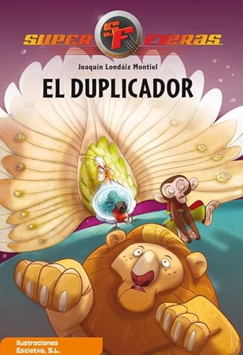 Imagen de archivo de El duplicador (Serie Superfieras 2) (Super fieras / Super Beasts) (Spanish Edition) a la venta por Hippo Books