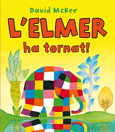 9788448832209: L'Elmer. Un conte - L'Elmer ha tornat!