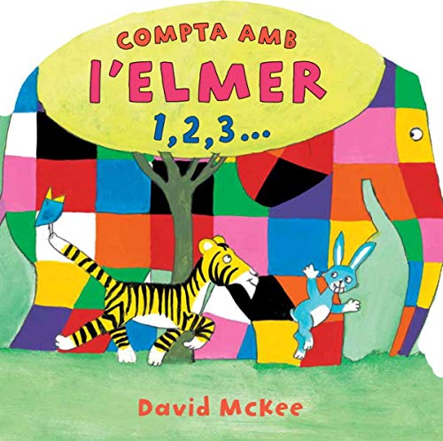 Compta amb l'Elmer 1,2,3... (L'Elmer. Mans petitones) (9788448833022) by McKee, David