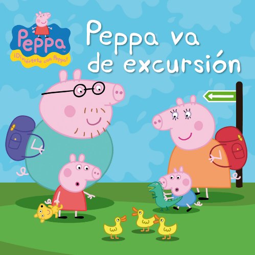 Stock image for Peppa Pig. Un cuento - Peppa va de excursin for sale by GF Books, Inc.