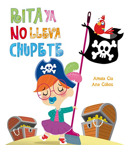 Stock image for Rita Ya No Lleva Chupete / No More Pacifier for Rita (Spanish Edition) for sale by Iridium_Books