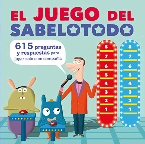 9788448841928: El juego del sabelotodo: 615 preguntas y respuestas para jugar solo o en compaa (Juega y aprende)