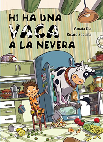 Stock image for Hi ha una vaca a la nevera for sale by Iridium_Books