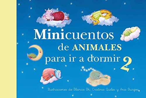Imagen de archivo de MINICUENTOS DE ANIMALES PARA IR A DORMIR 2 a la venta por Librerias Prometeo y Proteo
