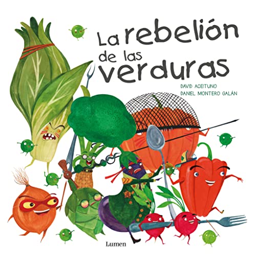 Beispielbild fr La Rebelin De Las Verduras / The Vegetables Rebellion zum Verkauf von Blackwell's