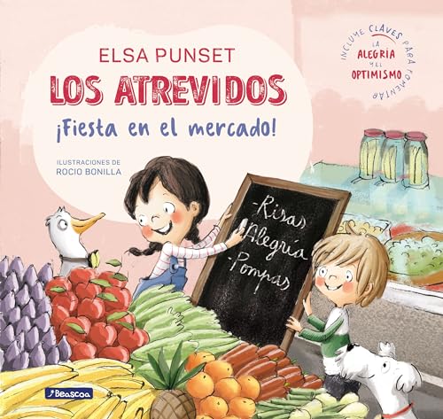 Stock image for Los Atrevidos. Fiesta en el Mercado! / the Daring. a Party at the Market for sale by Better World Books