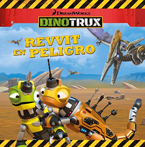 9788448846459: Revvit en peligro (Un cuento de Dinotrux)