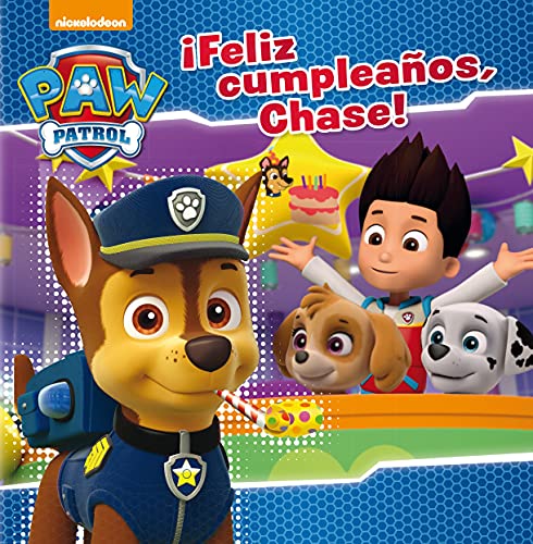 Paw Patrol  Patrulla Canina. Un cuento - ¡Feliz cumpleaños, Chase! -  Nickelodeon: 9788448847173 - AbeBooks