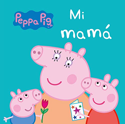Beispielbild fr Peppa Pig. Mi mam (Peppa Pig. Todo cartn) zum Verkauf von medimops