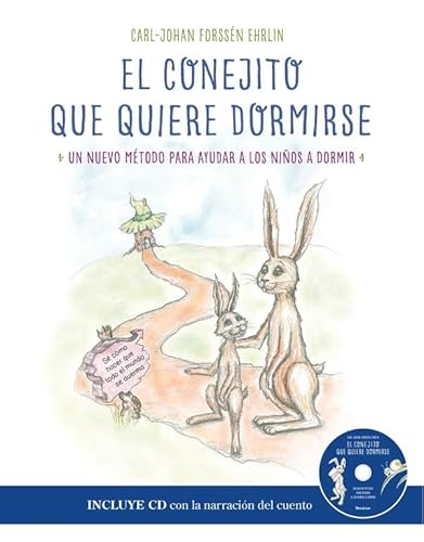 9788448847319: El conejito que quiere dormirse: Un nuevo mtodo para ayudar a los nios a dormir (Emociones, valores y hbitos)