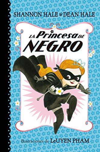 Beispielbild fr La Princesa de Negro /The Princess in Black zum Verkauf von ThriftBooks-Atlanta