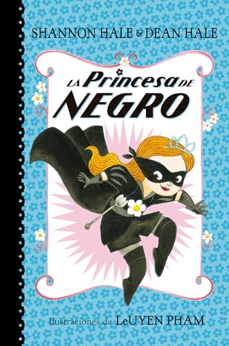 Stock image for La Princesa de Negro (La Princesa de Negro 1)/The Princess in Black The Princess in Black, (Book 1) (La Princesa de Negro 1 / The Princess in Black (Book 1)) (Spanish Edition) for sale by Once Upon A Time Books