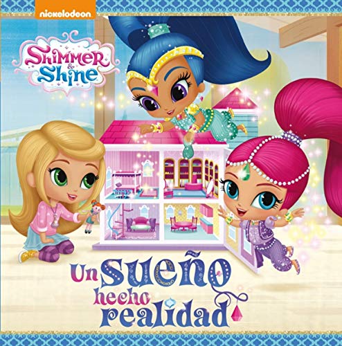 9788448847555: Un sueño hecho realidad (Shimmer \u0026 Shine. Primeras lecturas) (Spanish Edition) - AbeBooks - Nickelodeon: 8448847555