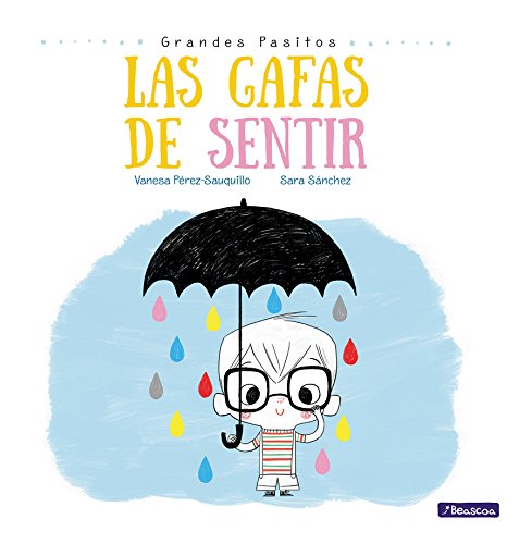 Beispielbild fr Las Gafas de Sentir / the Feeling Glasses zum Verkauf von Better World Books