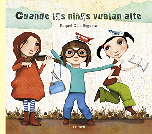 Beispielbild fr Cuando Las nias Vuelan Alto / When Girls Fly High zum Verkauf von Better World Books