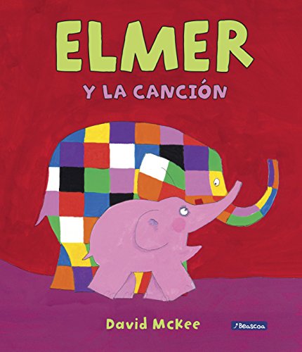 9788448849412: Elmer. Un cuento - Elmer y la cancin