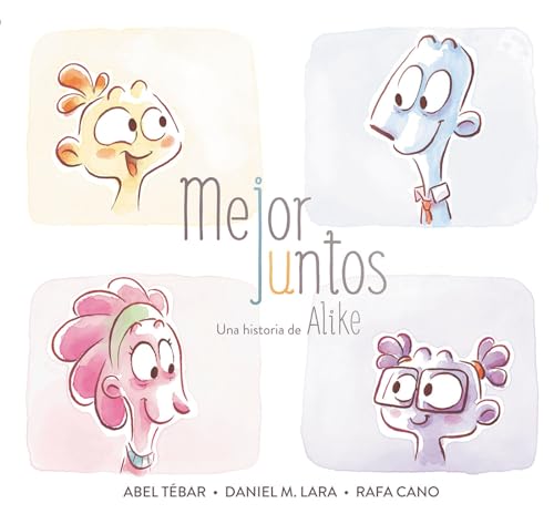 Beispielbild fr Mejor juntos : Una historia de Alike zum Verkauf von Better World Books