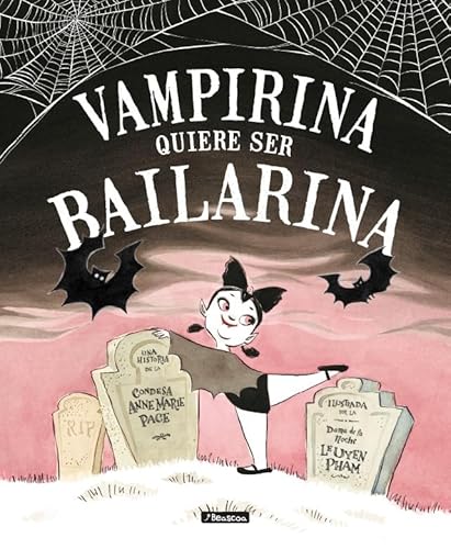 Stock image for VAMPIRINA QUIERE SER BAILARINA for sale by KALAMO LIBROS, S.L.