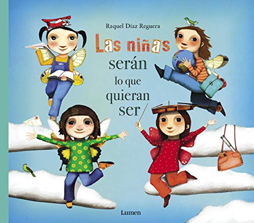 Stock image for Las Niñas Serán Lo Que Quieran Ser for sale by ThriftBooks-Dallas