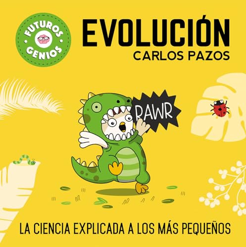 Stock image for Evolución / Evolution for Smart Kids: La ciencia explicada a los for sale by Hawking Books