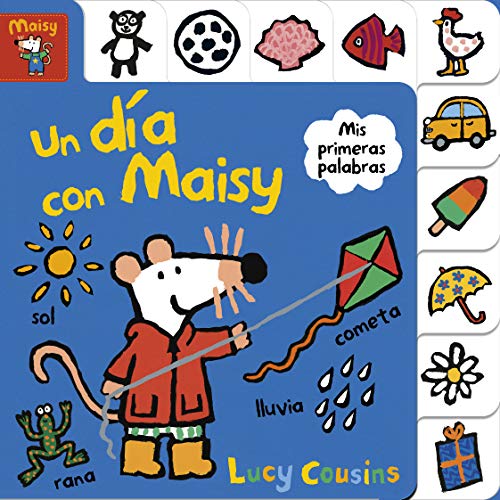 Imagen de archivo de Un dÃa con Maisy. Mis primeras palabras / Maisy's Day Out: A First Words Book (MAISY. PEQUEÃ AS MANITAS) (Spanish Edition) a la venta por Hippo Books