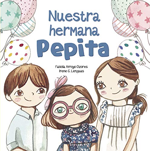 Imagen de archivo de Nuestra Hermana Pepita / Our Sister, Pepita a la venta por ThriftBooks-Dallas
