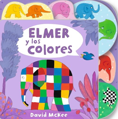 Stock image for Elmer y los colores / Elmer's Colours: Tabbed Board Book (ELMER. PEQUE'AS MANITAS) (Spanish Edition) for sale by Once Upon A Time Books