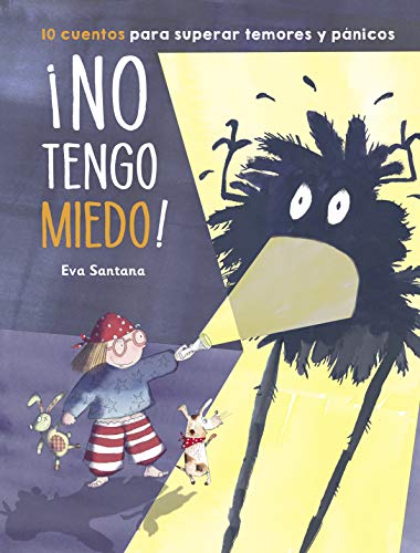 Imagen de archivo de No tengo miedo!: 10 cuentos para superar temores y pnicos / I'm Not Afraid! (Spanish Edition) a la venta por Goodwill of Colorado