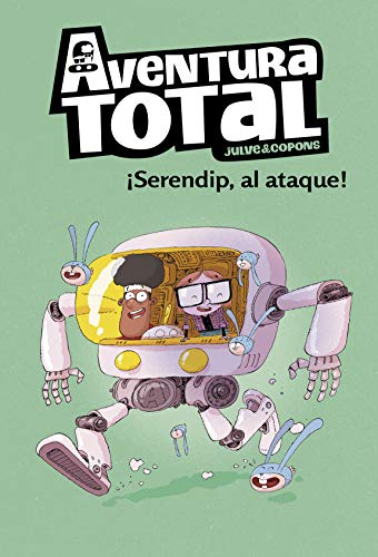 Imagen de archivo de Serendip al ataque! / Serendip on the attack! (AVENTURA TOTAL) (Spanish Edition) a la venta por SecondSale