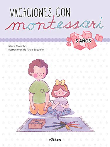 Imagen de archivo de VACACIONES CON MONTESSORI (3 AOS) a la venta por Librerias Prometeo y Proteo