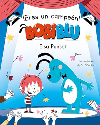 Stock image for ¡Eres Un Campe n, Bobiblú! / You're a Champion, Bobiblú for sale by ThriftBooks-Dallas