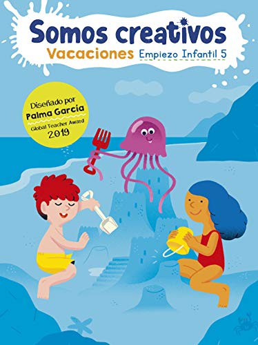 Imagen de archivo de EMPIEZO INFANTIL (5 AOS) (SOMOS CREATIVOS. CUADERNO DE VACACIONES) a la venta por KALAMO LIBROS, S.L.