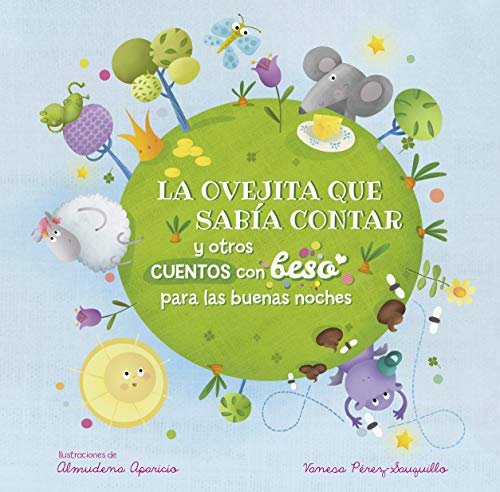 Stock image for La ovejita que sab?a contar y otros cuentos con beso para las buenas noches / Be dtime Stories with a Good Night Kiss (Spanish Edition) for sale by SecondSale