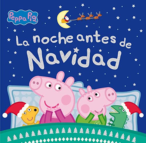 Imagen de archivo de Peppa Pig. Un cuento - La noche antes de Navidad: Un cuento de Navidad para todos los nios y nias a la venta por medimops