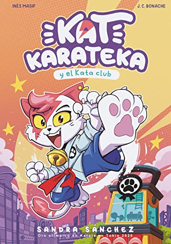 Beispielbild fr Kat Karateka y el Kata Club/ Kat Karateka and the Kata Club -Language: spanish zum Verkauf von GreatBookPrices