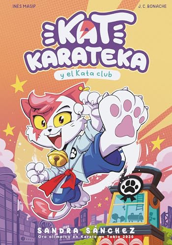 Stock image for Kat Karateka y el Kata Club / Kat Karateka and the Kata Club (Spanish Edition) for sale by SecondSale