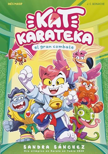 Stock image for Kat Karateka y el gran combate/ Kat Karateka and the Great Match -Language: spanish for sale by GreatBookPrices