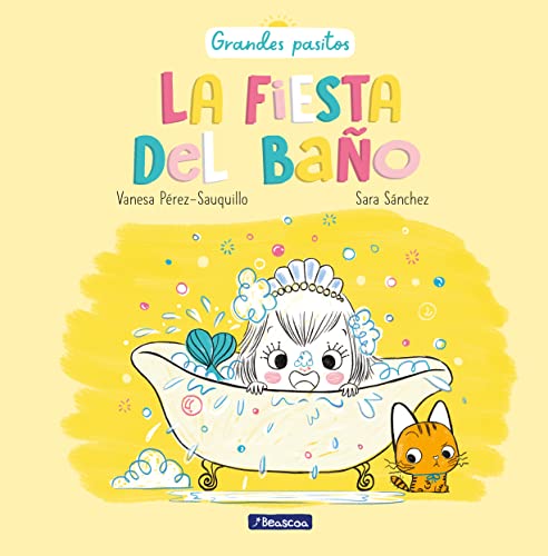 Beispielbild fr La fiesta del bao / A Bath Time Party (Grandes Pasitos / Big Baby Steps) (Spanish Edition) [Hardcover] PTrez-Sauquillo, Vanesa and Sanchez, Sara zum Verkauf von Lakeside Books