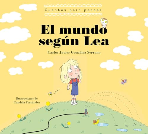Stock image for El Mundo Segn Lea. Cuentos Para Pensar / The World According to Lea. Stories to Think About for sale by Blackwell's