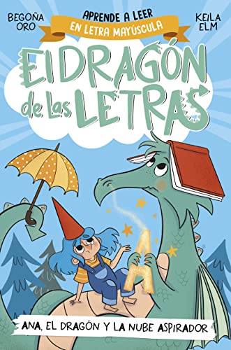 Beispielbild fr PHONICS IN SPANISH - Ana, el drag?n y la nube aspirador / Ana, the Dragon, and t he Vacuum Cleaner Cl oud. The Letters Dragon 1 zum Verkauf von PBShop.store US